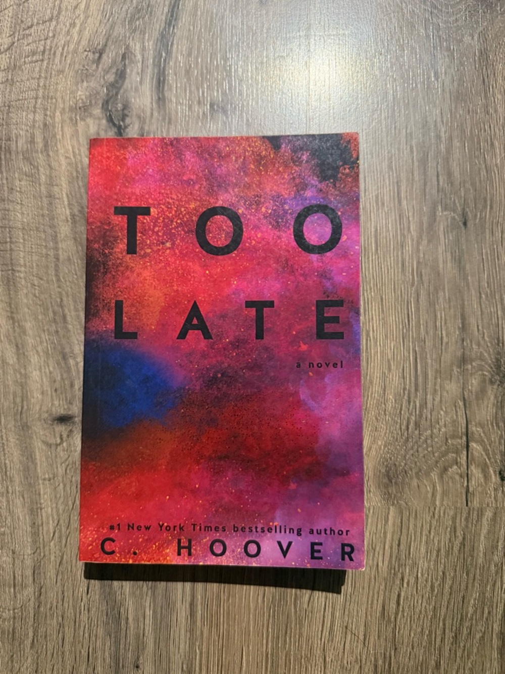 💛 3 for $15 💛 Too Late by C. Hoover — Vibrant Red/Pink/Purple Cover